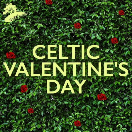 564ceee0 98f8 46a5 b19a e68a085e82cd - VA - Celtic Valentine's Day (2023)