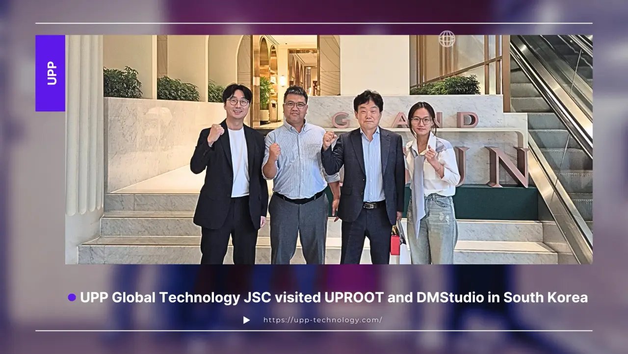 UPP Go Korea - Strengthening Partnerships and Expanding Global Strategy