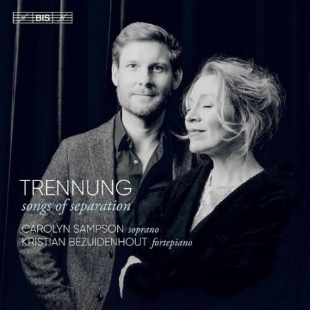 5b445b22 c8da 4ba1 a533 040067d367cf - Carolyn Sampson & Kristian Bezuidenhout - Trennung: Songs of Separation (2022)
