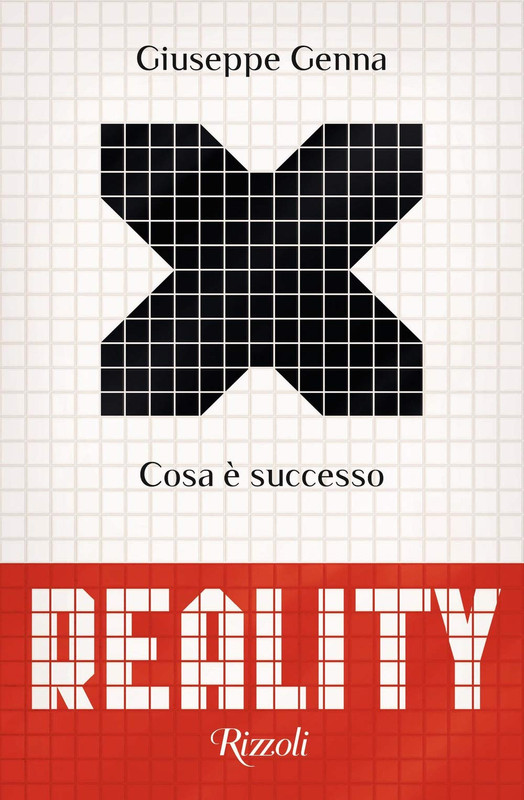 Giuseppe Genna - Reality. Cosa è successo (2020)