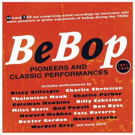 VA - Bebop: Pioneers And Classic Performances 1941-49 (2021)