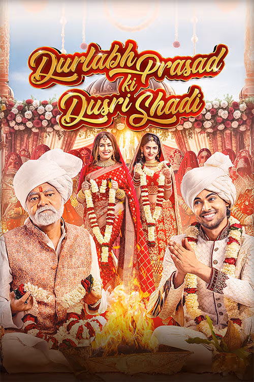 Durlabh Prasad Ki Dusri Shadi (2025)