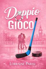 Lorraine Parisi – Doppio Gioco (2026)