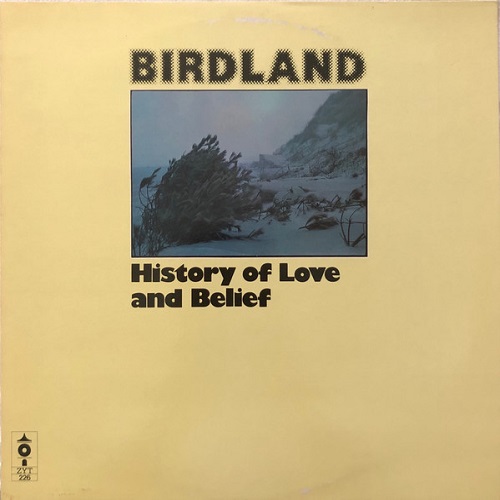 Birdland - History Of Love And Belief (1980)