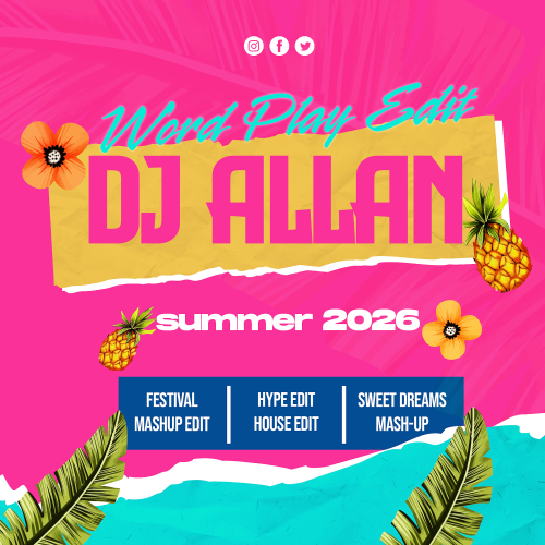 DJ Allan: Word Play Edit (Latin, House Vocal, Festival Mashup Edit)