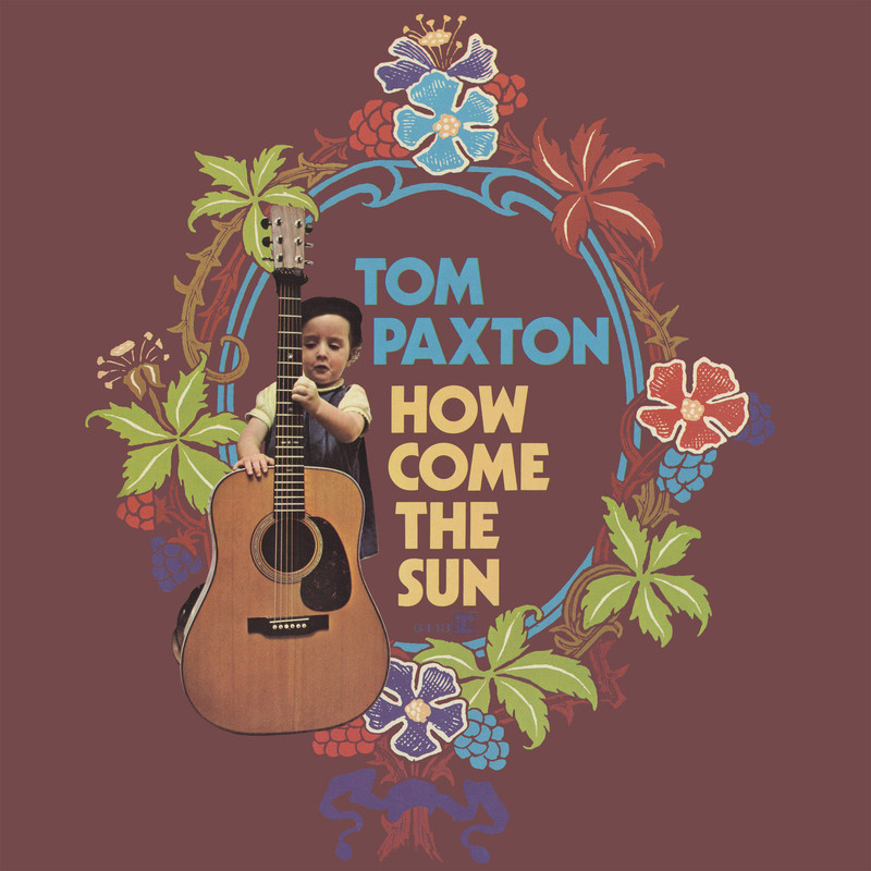 Tom Paxton How Come The Sun Album Cover