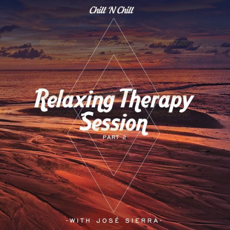 Josè Sierra - Relaxing Therapy Session with José Sierra (Pt 2) (2021)