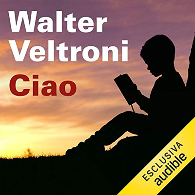 Walter Veltroni - Ciao (2020) (mp3 - 128 kbps)