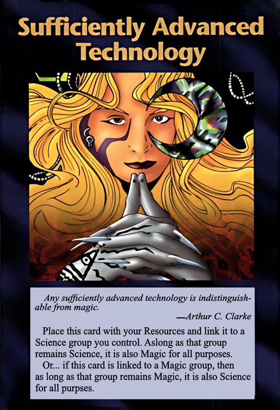 Sufficiently Advanced Technology Card