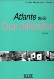 Christian Schittich - Atlante delle case unifamiliari (2002)