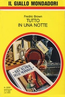 Fredric Brown - Tutto in una notte (1991)