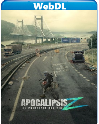 Apocalisse Z - Inizio della fine (2024) WEB-DL 720p H264 E-AC3+AC3 ITA SPA