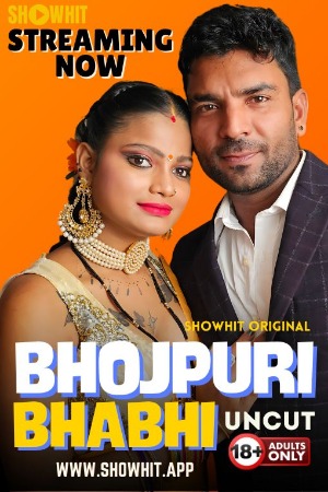 Bhojpuri Bhabhi (2024) Hindi ShowHit Short Films | 1080p | 720p | 480p | WEB-DL | Download | Watch Online