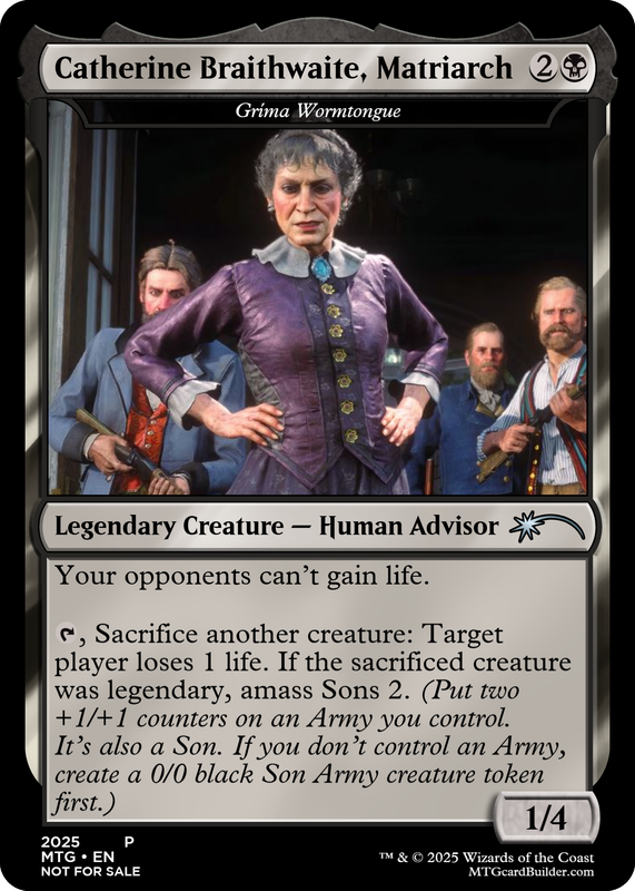 Gríma Wormtongue (Catherine Braithwaite, Matriarch)