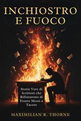 Maximilian R. Thorne – Inchiostro e Fuoco (2026)