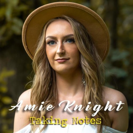 520e078d 3cd1 4eed 9301 7437a2fa2c22 - Amie Knight - Taking Notes (2022)