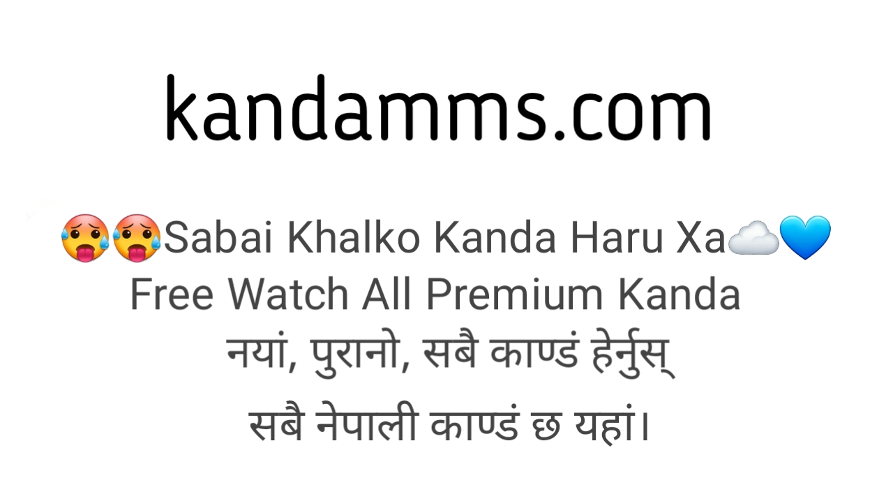 New Nepali Viral Super Premium Kanda Free Collection Telegram - Main Image