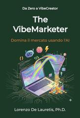 Lorenzo De Lauretis, Ph.D. – The VibeMarketer (2026)