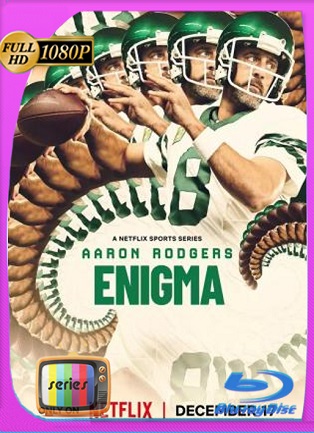 Aaron Rodgers: Enigma (2024) Temporada 1 [1080p] Dual Latino [GoogleDrive]