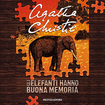 Agatha Christie - Gli elefanti hanno buona memoria (2020) (mp3 - 128 kbps)