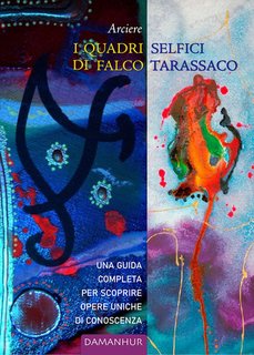 Arciere Aglio Gianluca Gallerani - I Quadri Selfici di Falco Tarassaco (2024)