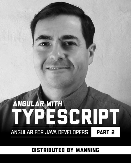 Angular with TypeScript (Angular for Java Developers - Part 2)