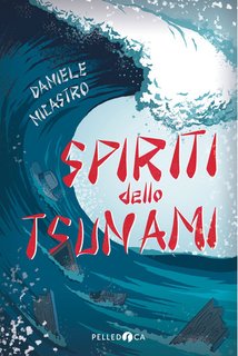 Daniele Nicastro - Spiriti dello tsunami (2024)