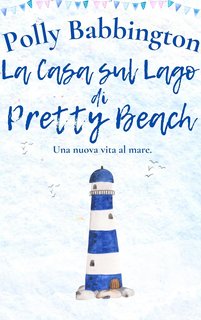 Polly Babbington - La Casa sul Lago di Pretty Beach (2024)