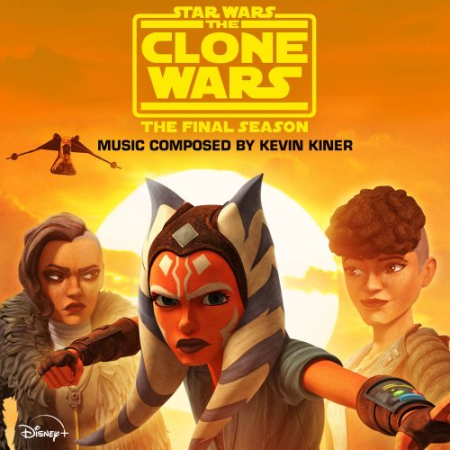 Kevin Kiner - Star Wars: The Clone Wars - The Final Season (Episodes 5-8) (Original Soundtrack) (2020) FLAC