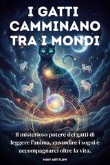 Miky Art Flow – I Gatti camminano tra i Mondi (2026)