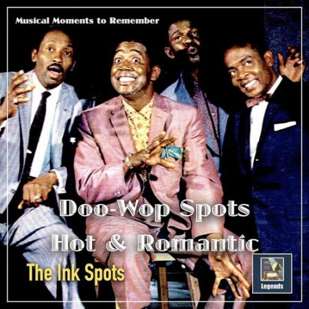 The Ink Spots   Doo Wop Spots: Hot and Romantic (2022)