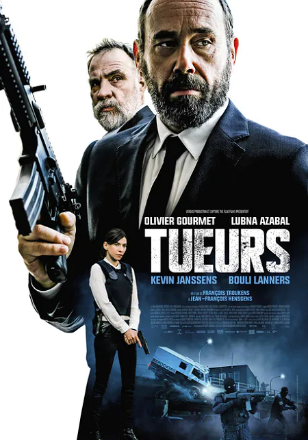 Tueurs – Al di sopra della legge (2017) mkv FullHD 1080p WEBDL ITA FRE Subs