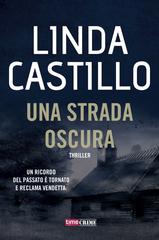 Linda Castillo – Una strada oscura (2018)
