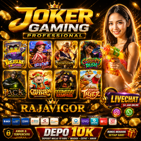 Situs Joker Rajavigor Dana Via Qris Slot Gacor Online Deposit 10 Ribu