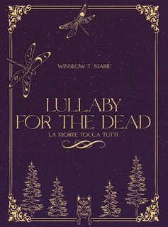 Winslow T. Marie - Lullaby for the dead (2024)