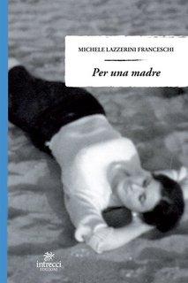 Michele Lazzerini Franceschi - Per una madre (2023)