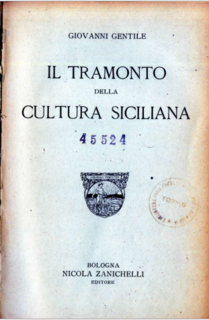 Giovanni Gentile - Il tramonto della cultura Siciliana (1919)