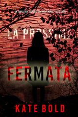 Kate Bold – La prossima fermata (Meg Thorne Libro Otto) (2025)