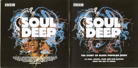 VA - Soul Deep: The Story Of Black Popular Music (2005) FLAC