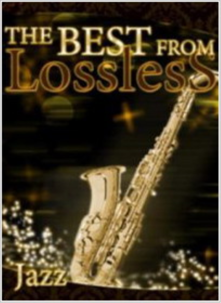 The Best From LosslesS - Jazz (2010) FLAC-Tracks / Lossless