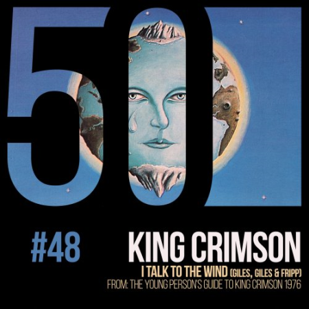 King Crimson - I Talk To The Wind (KC50 Vol. 48) (2019) FLAC