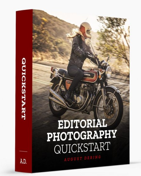 August Dering - Editorial Photography Quickstart