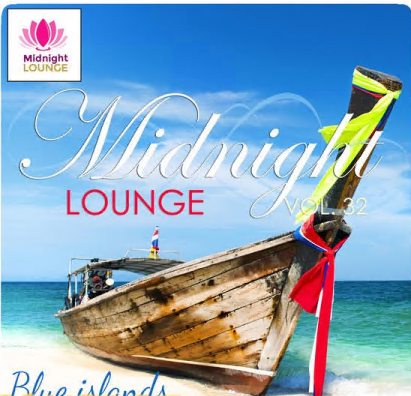 Various Artists - Midnight Lounge Vol 32 Blue Islands (2021)