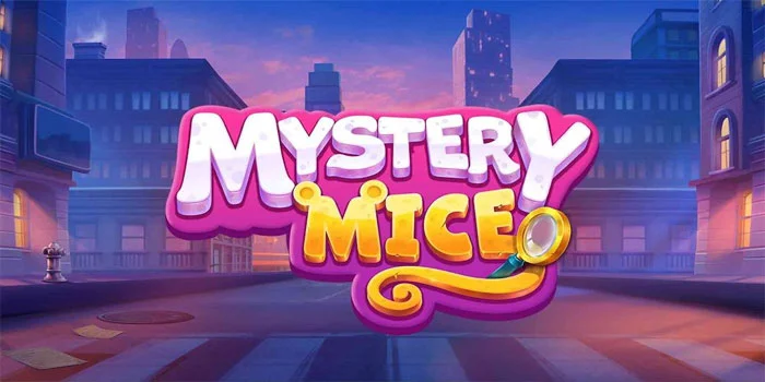 Rahasia Sukses Jackpot Besar di Slot Mystery Mice