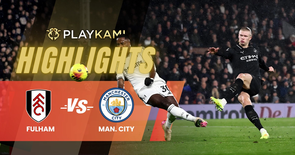 Playkami Highlights Erling Haaland Cetak Rekor di Craven Cottage