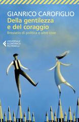 Gianrico Carofiglio – Della gentilezza e del coraggio (2022)