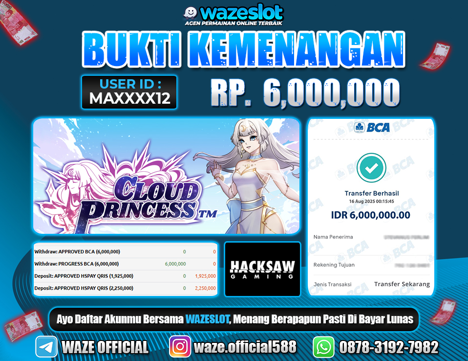 BUKTI KEMENANGAN 16 AGUSTUS 2025 GAME CLOUD PRINCESS ( HACKSAW GAMING )