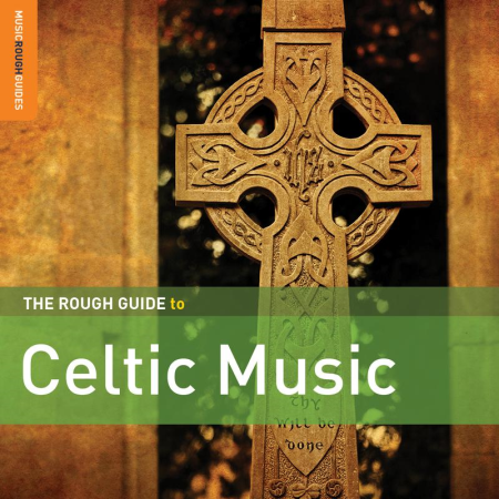 3d6ccf83 484d 44cf acee c4e38ac459a0 - VA - The Rough Guide to Celtic Music, Vol. 2 (2014)