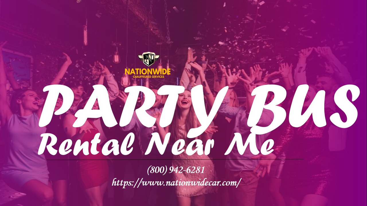 Party Bus Rental Near Me — Postimages