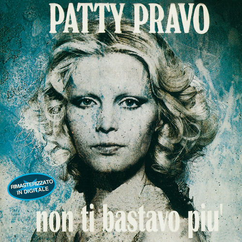 Patty Pravo - Non Ti Bastavo Più [Album] (2008) .mp3 -320 Kbps
